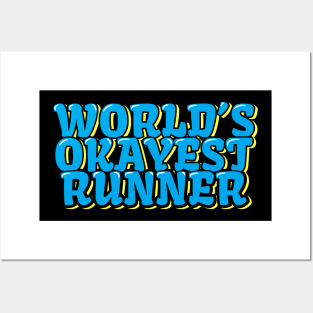 World's Okayest Runner Posters and Art